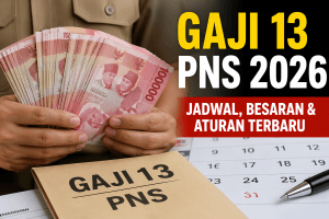 Thumbnail gaji 13 PNS 2026 menampilkan uang rupiah, amplop gaji dan kalender jadwal pencairan serta informasi besaran terbaru