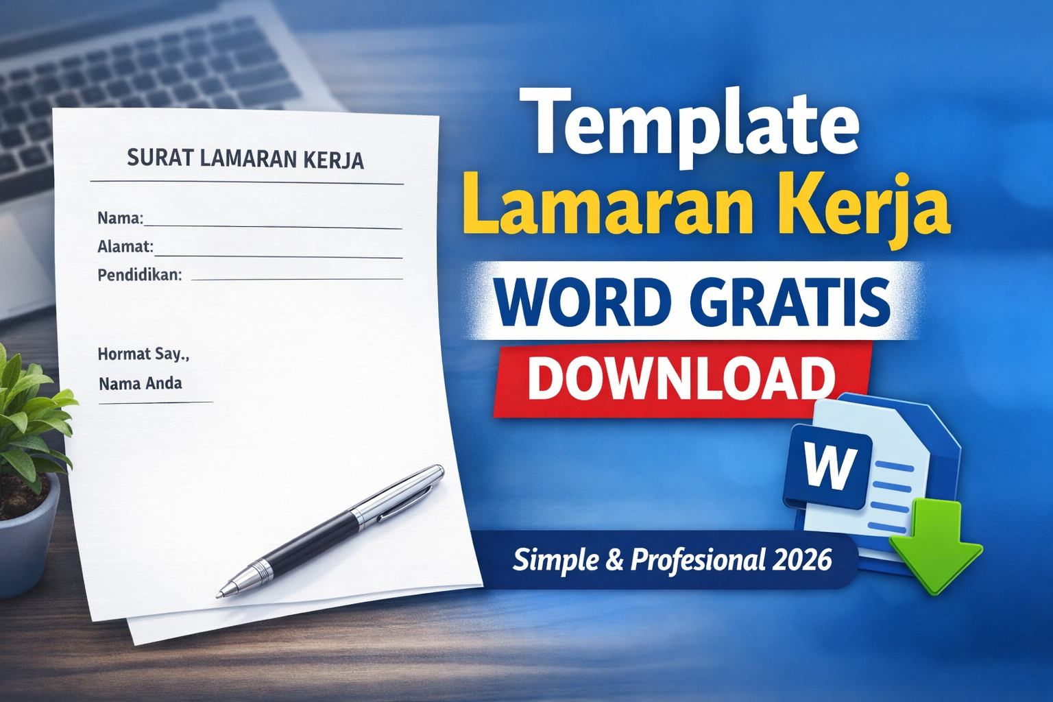 Template Lamaran Kerja Word Gratis Download (Profesional & Terbaru 2026)