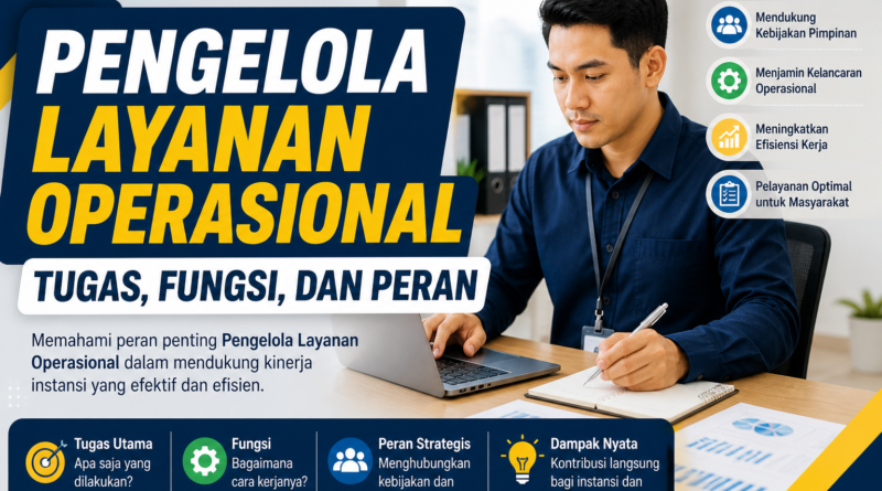Pengelola Layanan Operasional