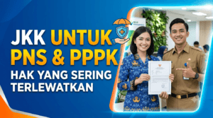 JKK untuk PNS dan PPPK Hak yang Sering Terlewatkan